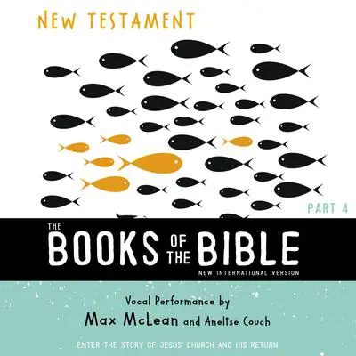 The Books of the Bible Audio Bible - New International Version, NIV: New Testament: Enter the Story of Jesus’ Church and His Return Audibook, by Zondervan