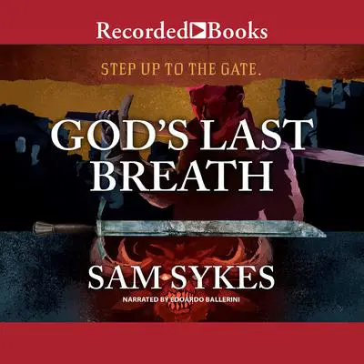 God's Last Breath Audibook, by Sam Sykes