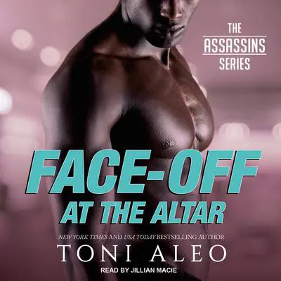 Face-Off at the Altar Audibook, by Toni Aleo