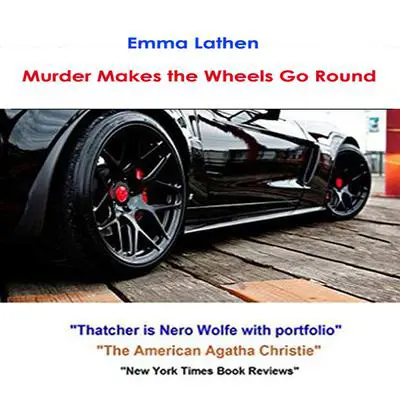 Murder Makes the Wheels Go Round Audibook, by Emma Lathen