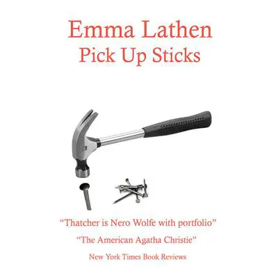 Pick Up Sticks Audibook, by Emma Lathen
