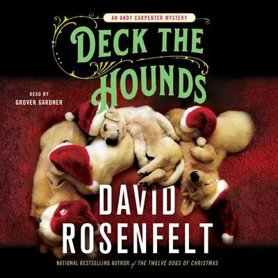 Deck the Hounds Audibook, by David Rosenfelt