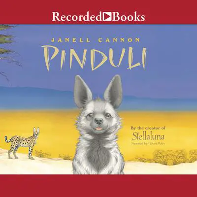 Pinduli Audibook, by Janell Cannon