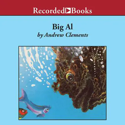 Big Al Audibook, by Andrew Clements