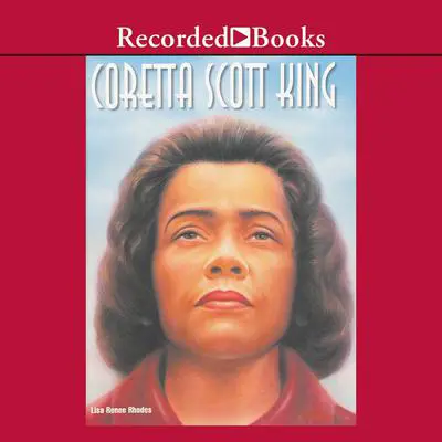 Coretta Scott King Audibook, by Lisa Renee Rhodes