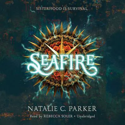 Seafire Audibook, by Natalie C. Parker