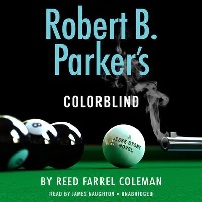 Robert B. Parker's Colorblind Audibook, by Reed Farrel Coleman