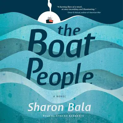 The Boat People Audibook, by Sharon Bala