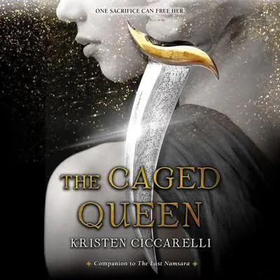 The Caged Queen Audibook, by Kristen Ciccarelli