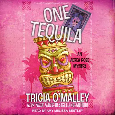One Tequila Audibook, by Tricia O'Malley