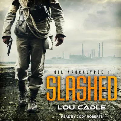 Slashed Audibook, by Lou Cadle