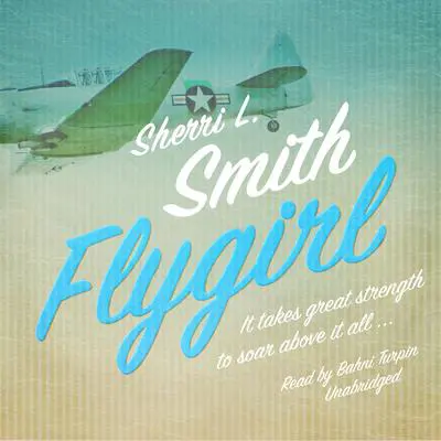 Flygirl Audibook, by Sherri L. Smith