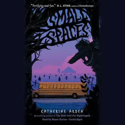 Small Spaces Audibook, by Katherine Arden