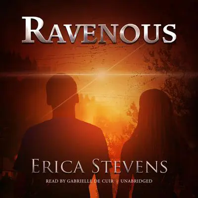Ravenous Audibook, by Erica Stevens