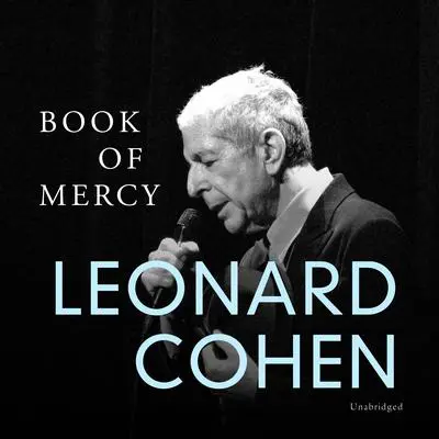 Book of Mercy Audibook, by Leonard Cohen