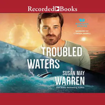 Troubled Waters Audibook, by Susan May Warren