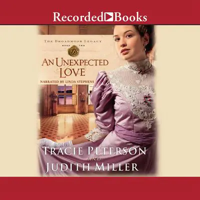 An Unexpected Love Audibook, by Tracie Peterson