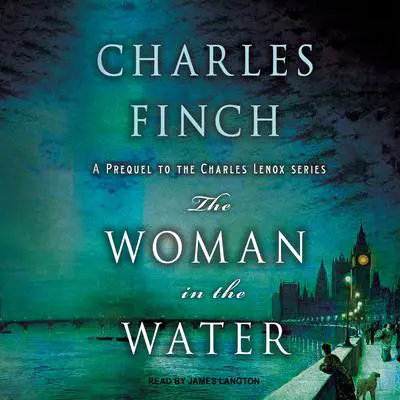 The Woman in the Water Audibook, by Charles Finch
