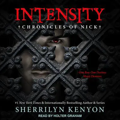 Intensity: Chronicles of Nick Audibook, by Sherrilyn Kenyon