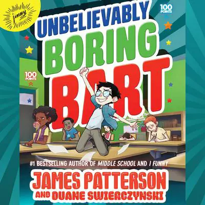 Unbelievably Boring Bart Audibook, by James Patterson