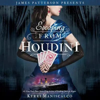 Escaping From Houdini Audibook, by Kerri Maniscalco
