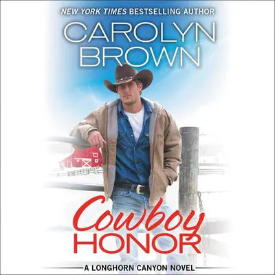 Cowboy Honor Audibook, by Carolyn Brown