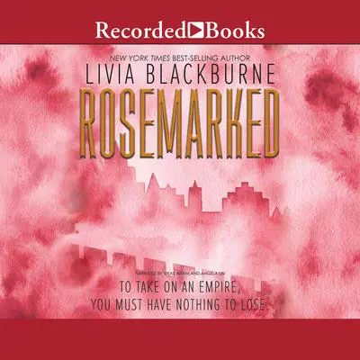 Rosemarked Audibook, by Livia Blackburne