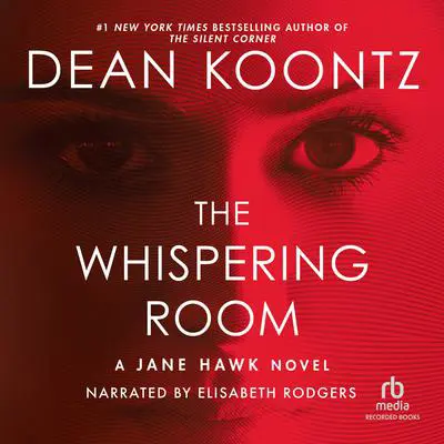 The Whispering Room Audibook, by Dean Koontz