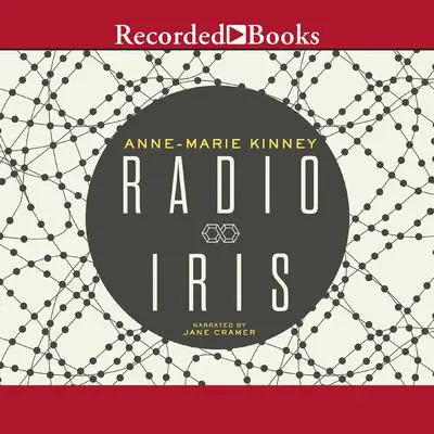 Radio Iris Audibook, by Anne-Marie Kinney