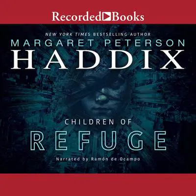 Children of Refuge Audibook, by Margaret Peterson Haddix