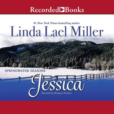 Jessica Audibook, by Linda Lael Miller