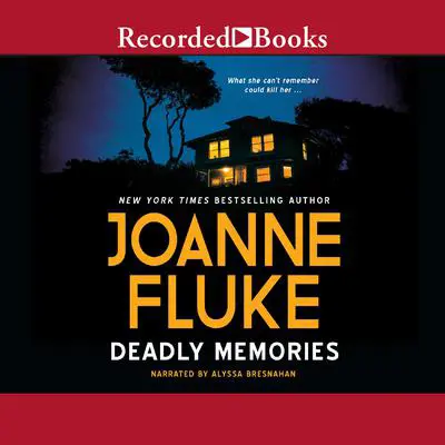 Deadly Memories Audibook, by Joanne Fluke