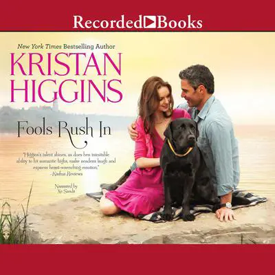 Fools Rush In Audibook, by Kristan Higgins