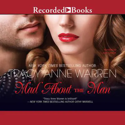 Mad About the Man Audibook, by Tracy Anne Warren
