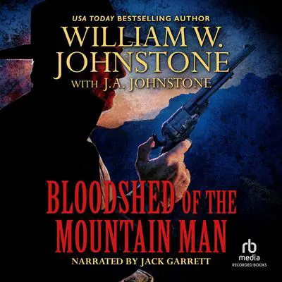 Bloodshed of the Mountain Man Audibook, by J.  A. Johnstone