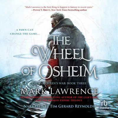 The Wheel of Osheim Audibook, by Mark Lawrence