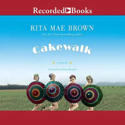 Cakewalk Audibook, by Rita Mae Brown
