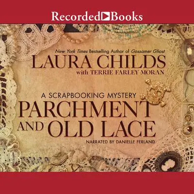Parchment and Old Lace Audibook, by Laura Childs