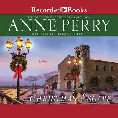 A Christmas Escape Audibook, by Anne Perry