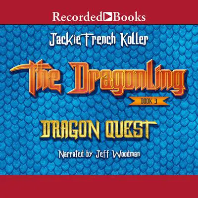Dragon Quest Audibook, by Jackie  French Koller