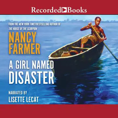 A Girl Named Disaster Audibook, by Nancy Farmer