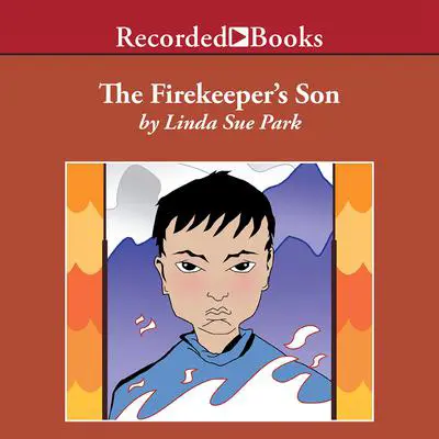 The Firekeeper's Son Audibook, by Linda Sue Park