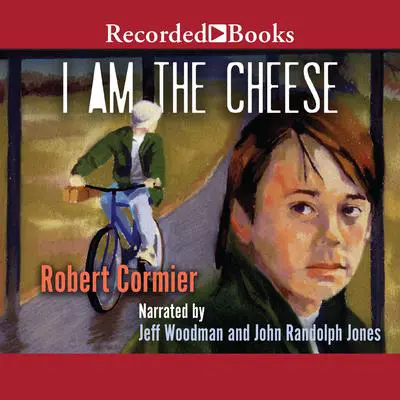I Am the Cheese Audibook, by Robert Cormier