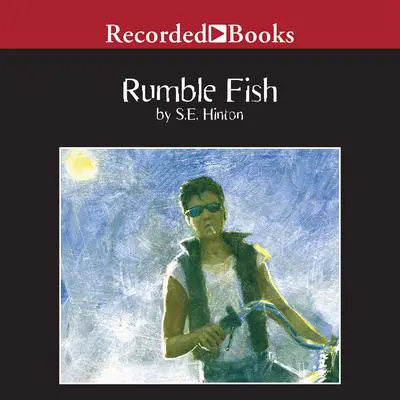 Rumble Fish Audibook, by S. E. Hinton