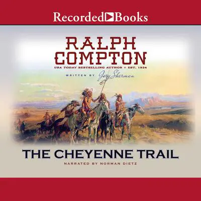 Ralph Compton The Cheyenne Trail Audibook, by Jory Sherman