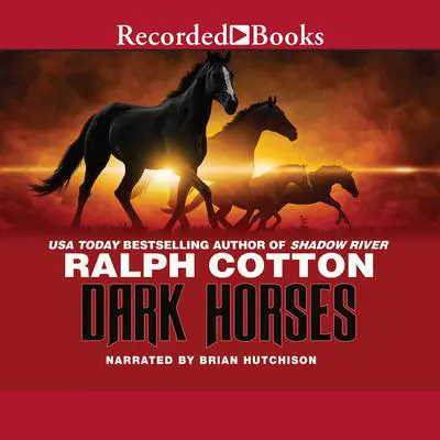 Dark Horses Audibook, by Ralph Cotton