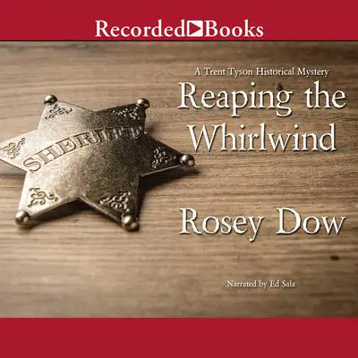 Reaping the Whirlwind Audibook, by Rosey Dow