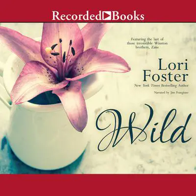 Wild Audibook, by Lori Foster