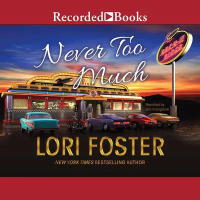 Never Too Much Audibook, by Lori Foster