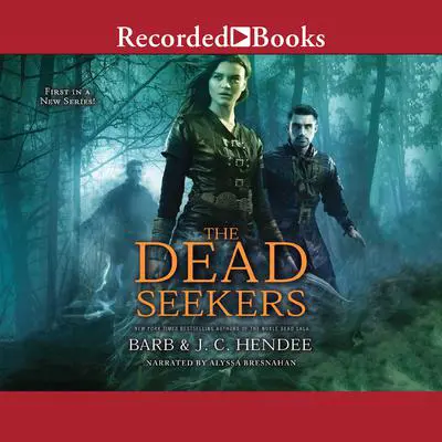 The Dead Seekers Audibook, by Barb Hendee